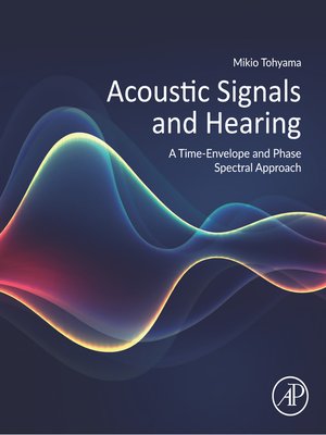 cover image of Acoustic Signals and Hearing